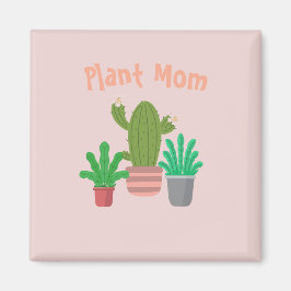 Plant Mamma Magnet