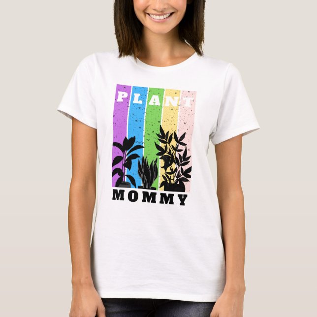 Plant Mamma Womans T-Shirt (Framsida)