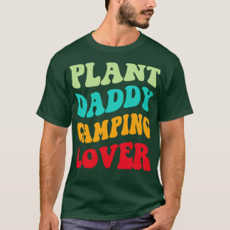 Plant pappa Camping Älskare III T Shirt