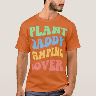 Plant pappa Camping Älskare IV T Shirt