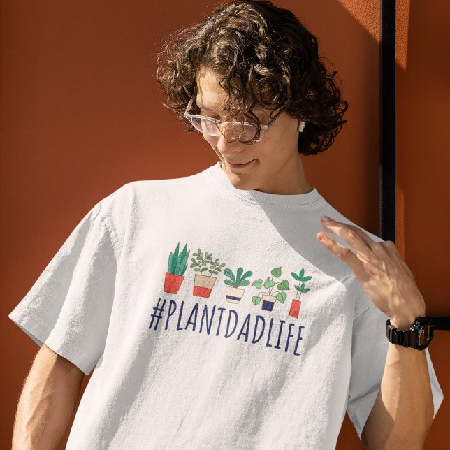 Plant Pappa Life T-Shirt (Skapare uppladdad)