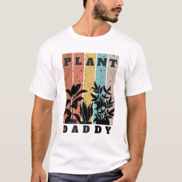 Plant pappa Shirt T