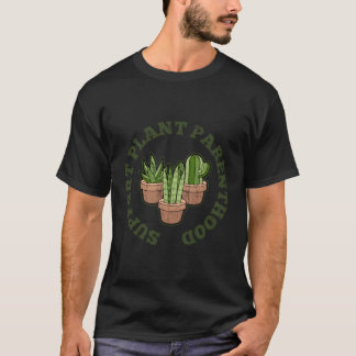 Plant Parenthood Plant T Shirt