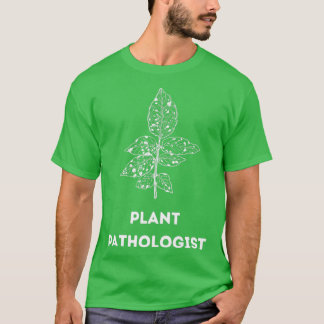 Plant Patholog White T Shirt