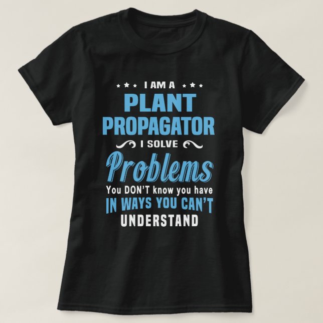 Plant Propagator T Shirt (Design framsida)