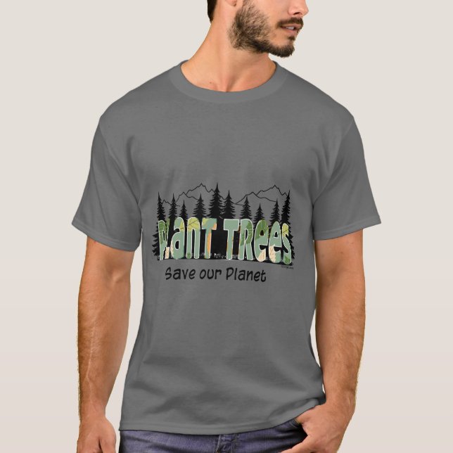 Plant Träd - Spara our Planet Nature Älskare T-Shi T Shirt (Framsida)