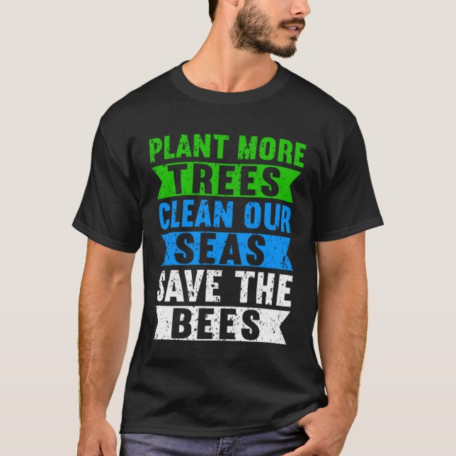 Plant Tree Clean Sea Climate Change Teens  Earth D T Shirt (Framsida)