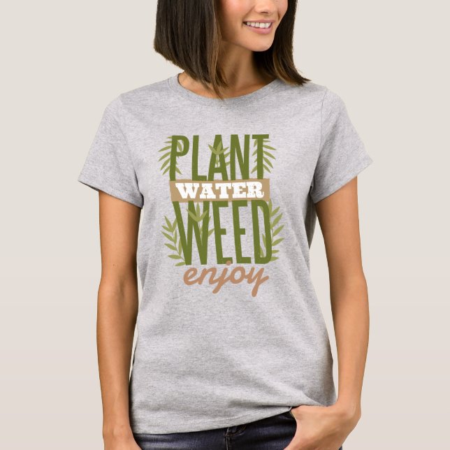 Plant Vatten Ogräs Enjoy T Shirt (Framsida)