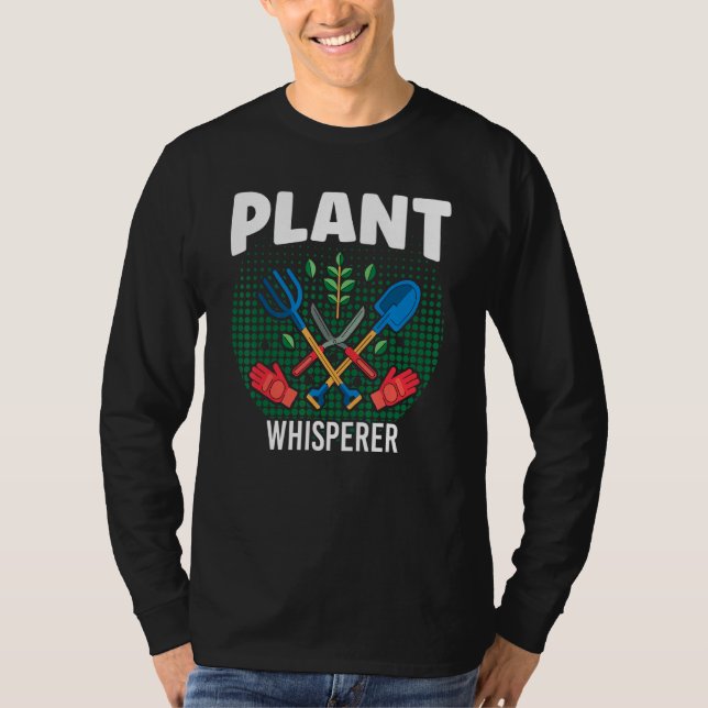 Plant Whisperer Gardening Landscaper T Shirt (Framsida)