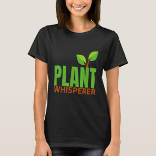 Plant Whisperer Plant Active T Shirt