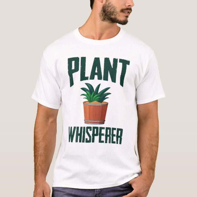 Plant Whisperer T Shirt (Framsida)