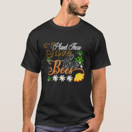 Plantera dessa, rädda bin, vilda bin, inhemska bin t shirt