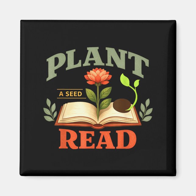 Plantera ett frö läs läsare bok bibliotek rolig ma magnet (Framsidan)