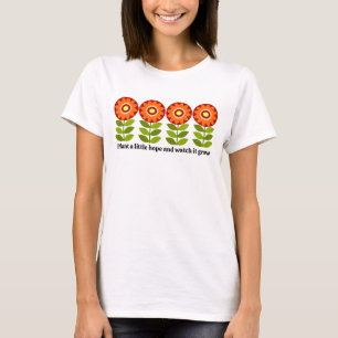 Plantera lite hopp och se det växa t shirt