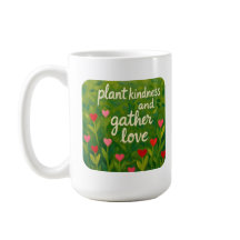 Plantera vänlighet och samla kärlek VAR VÄNLIG trä