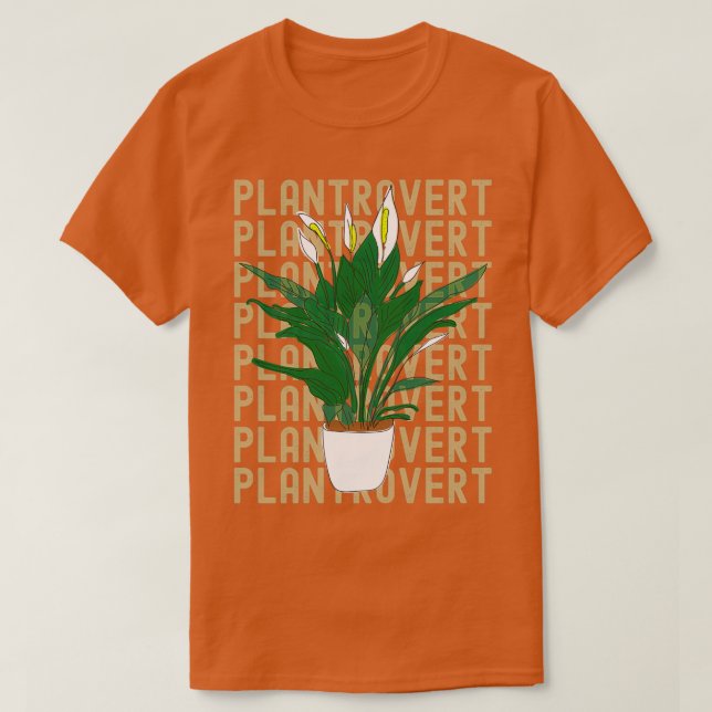 Plantrovert funny plants and gardening lovers gift t shirt (Design framsida)