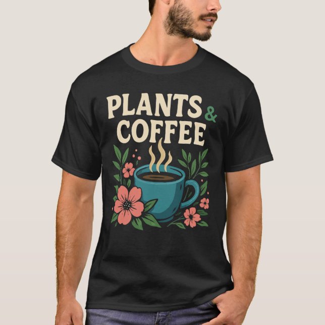 Plants & Coffee Cozy Botanical T Shirt (Framsida)