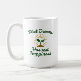 Plants Dreams Harvest Happiness Kaffemugg