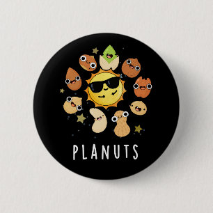 Planuts Funny Astronomy Nöt Pun Mörk BG Knapp