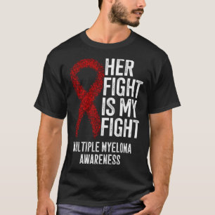 Plasmacell Myeloma Hennes kamp är min kamp Många T Shirt