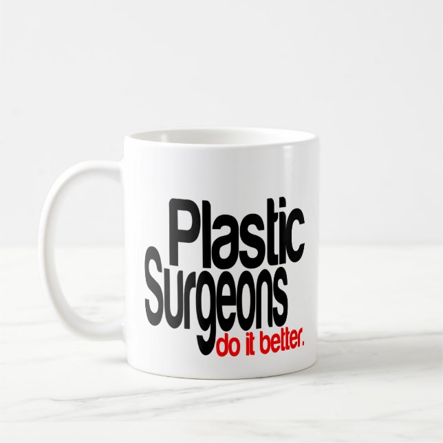 Plastkirurger gör det bättre kaffemugg (Vänster)