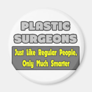 Plastkirurger... Smartare Magnet