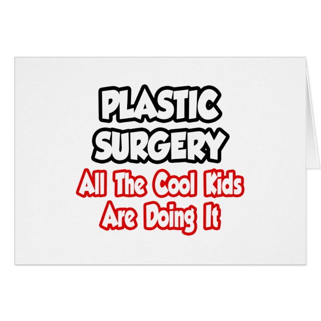 Plastkirurgi...alla Coola barn Hälsningskort (Framsidan Horizontal)