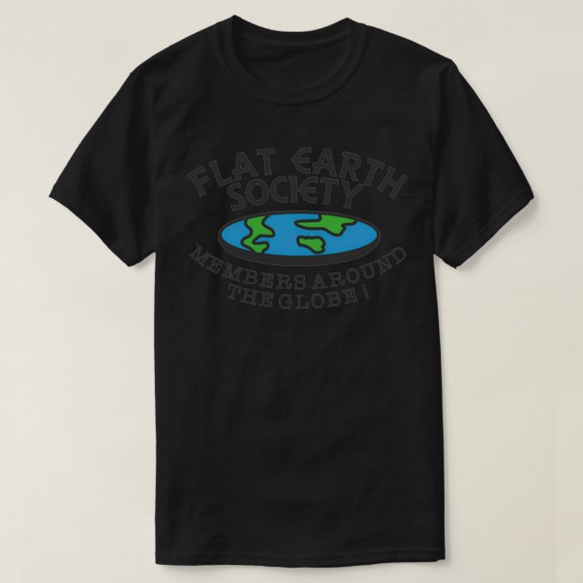 Plat Earth Society-medlemmar runt omkring 39 T Shirt (Design framsida)