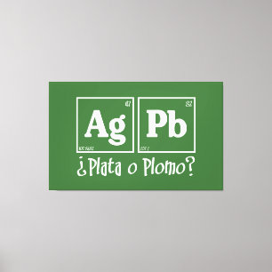 Plata o plomo canvastryck