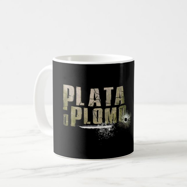 Plata o Plomo Mugg (Framsida vänster)