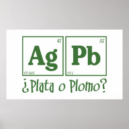 Plata o plomo poster