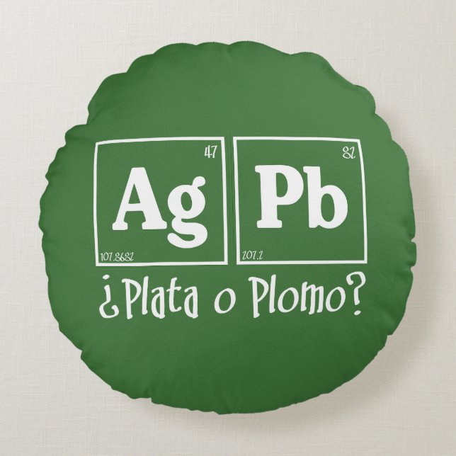 Plata o plomo rund kudde (Framsidan)