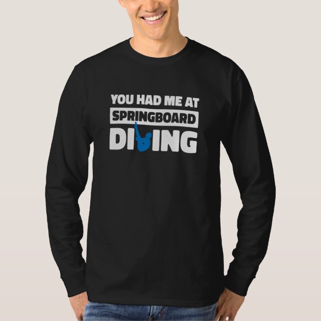 Platform Diver Humor Springboard Diving T Shirt (Framsida)