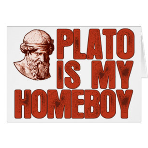 Plato är min Homeboy Hälsningskort