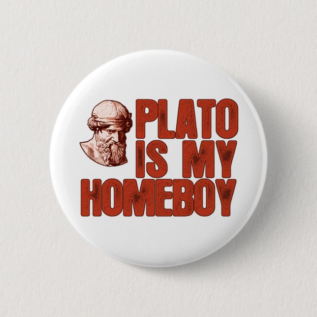 Plato är min Homeboy Knapp (Framsida)