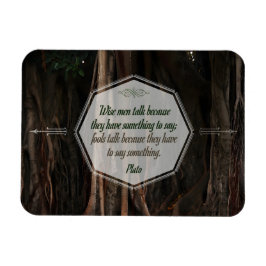 Plato inspirationcitat "Wise manar Talk" Flexibel Magnet