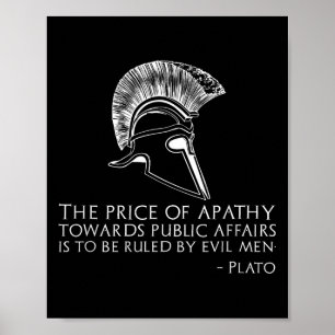 Platon Quote on Apathy - den antika grekiska polit Poster