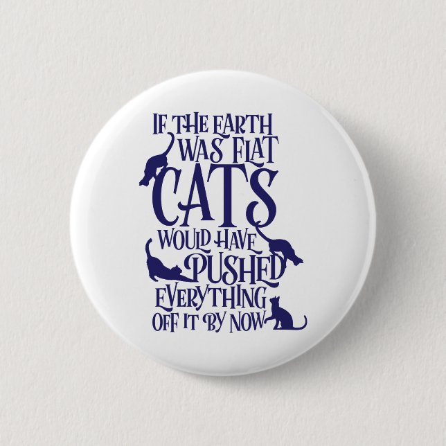 Platt Earth Cat Teory Graphic-nuny Jorden Day Knapp (Framsida)