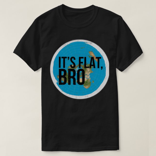 Platt jordplatta Bro Flat Earther Society Conspira T Shirt (Design framsida)