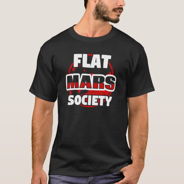 Platt Mars Society Conspiracy Teory Space Planet T Shirt (Framsida)