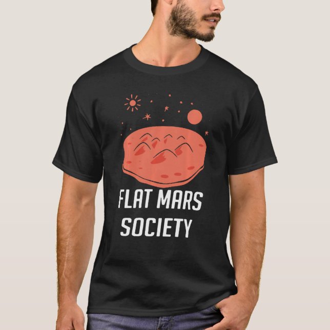 Platt marssamhälles platta jord Universe Sci Fi Sp T Shirt (Framsida)