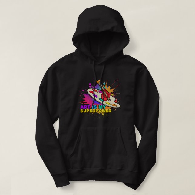 Platter Painting Art är min superpower Messy Artis Hoodie (Design framsida)