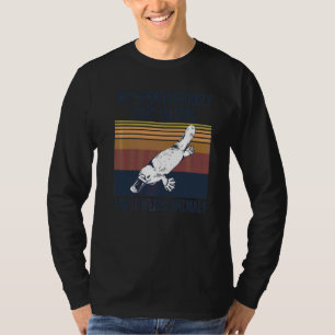 Platypus Monotreme-citat för en platypus Fläkt 1 T Shirt