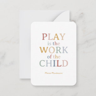 Play är barnens verk Maria Montessori Anteckningskort