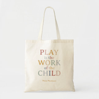 Play är barnens verk Maria Montessori Tygkasse