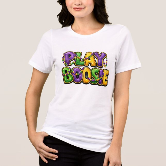 Play Boosie Mardi Gras T-Shirt – Carnival Party Mu (Framsida)