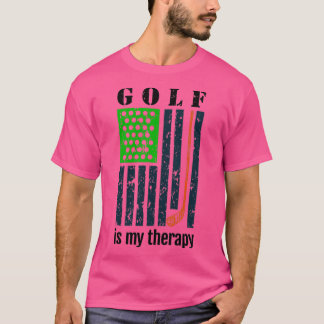 Play golf är min terapi 1 t shirt