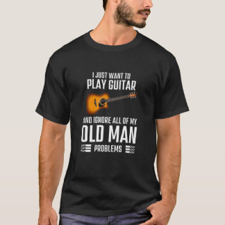 Play Guitar Old Man T Shirt