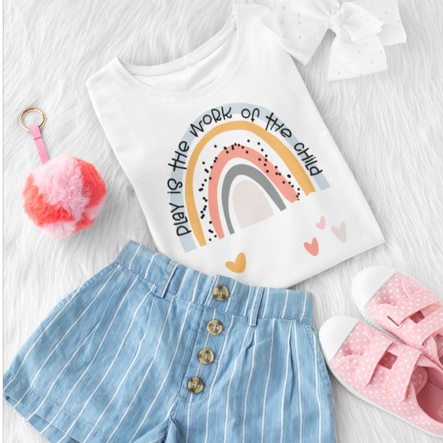 Play Is The Work Of The Child Rainbow T Shirt (Skapare uppladdad)