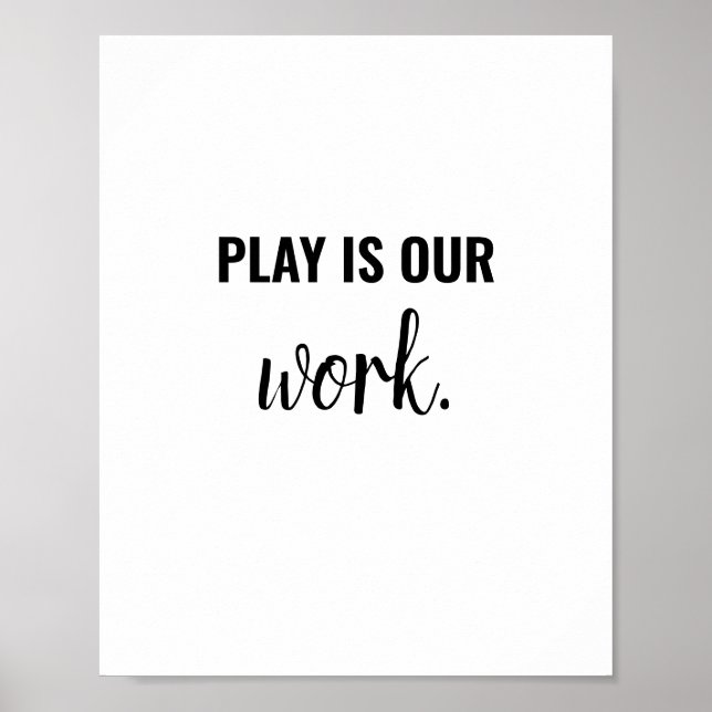Play is Work Kid Playroom Sign Education Poster (Framsidan)